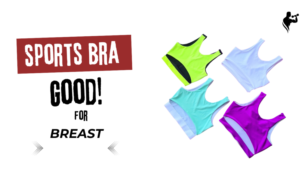 Is sports bra good for breast? Sports Bra
