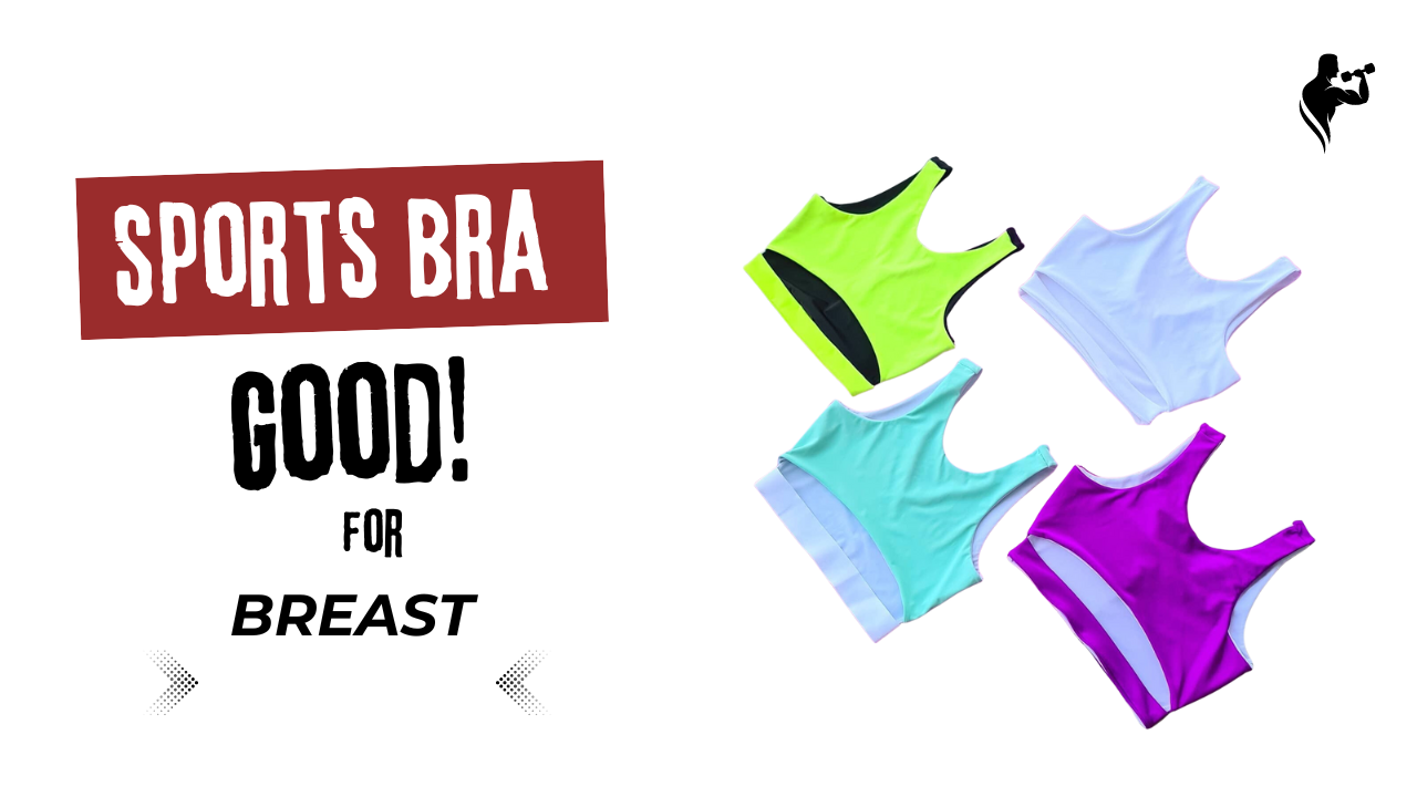 Is sports bra good for breast?